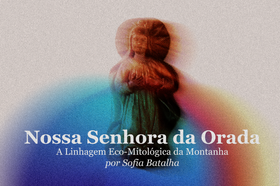 Nossa Senhora da Orada